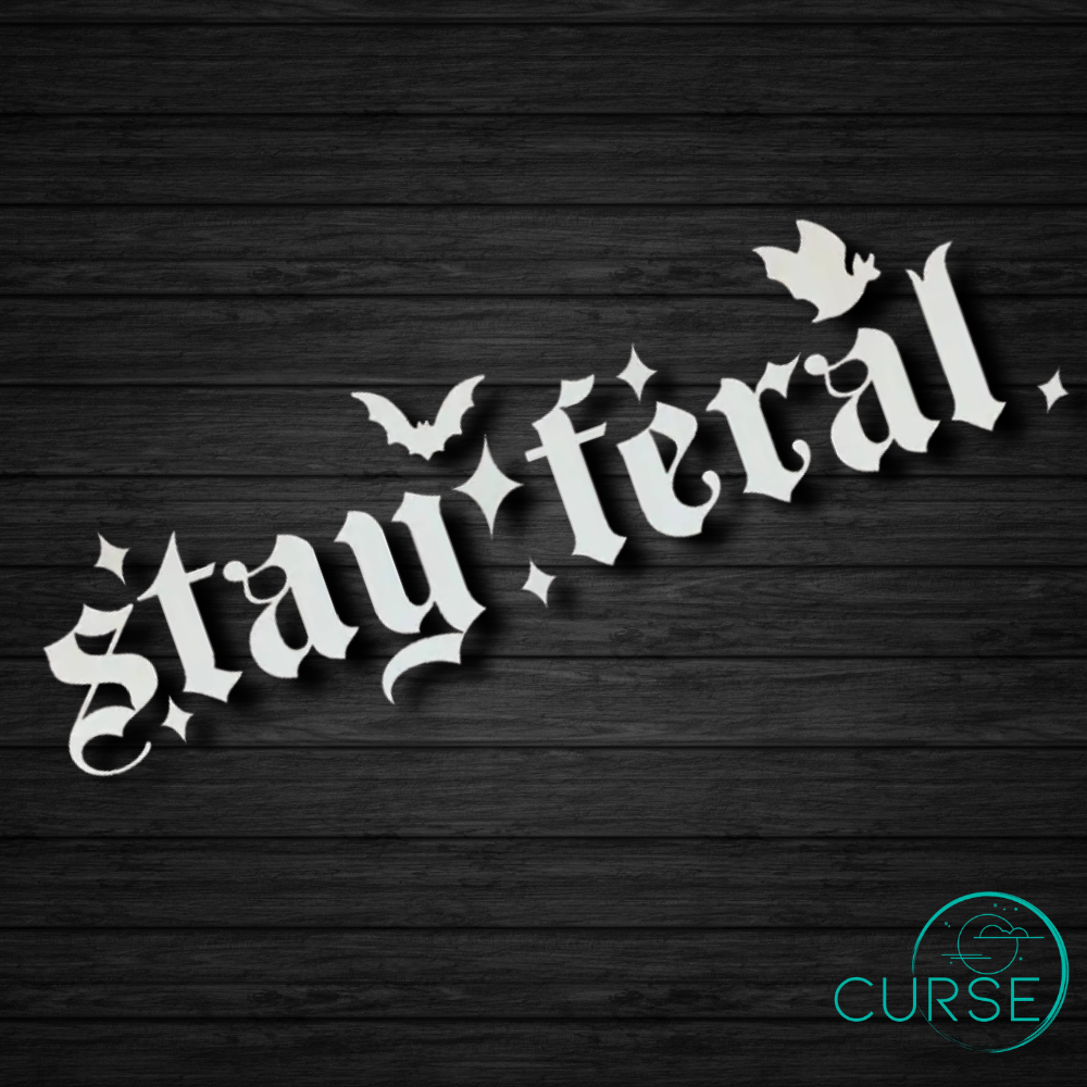 Decal - Stay Feral