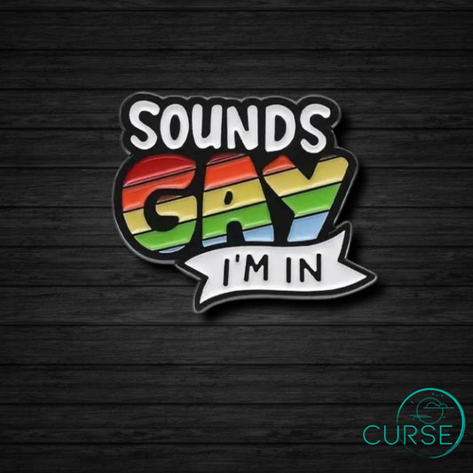 Pin - Sounds Gay