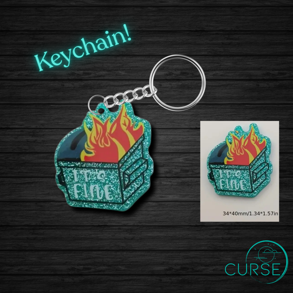 Keychain- Its Fine