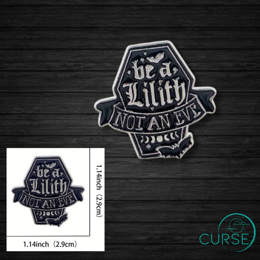 Enamel Pin - Lilith Not Eve