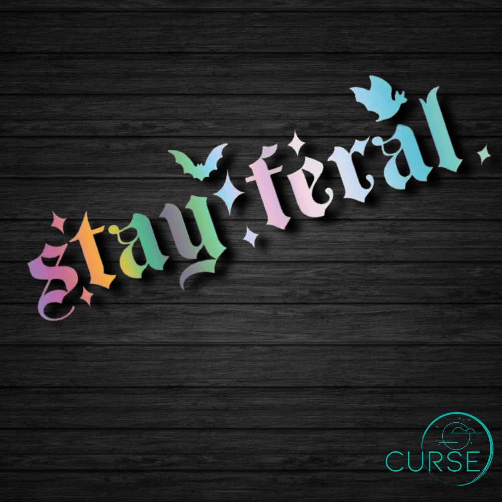 Decal - Stay Feral