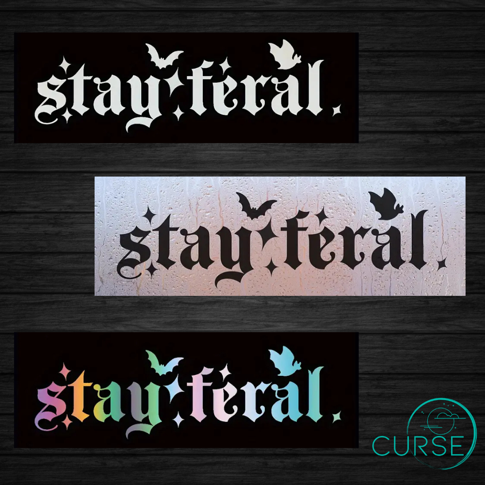 Decal - Stay Feral